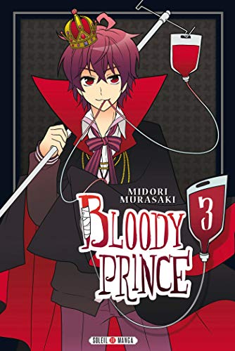 Bloody prince Tome 3