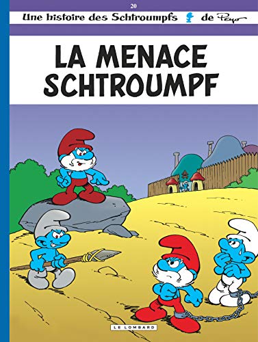 Menace Schtroumpf (La)tome 20